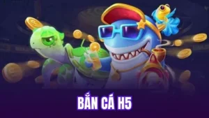 bắn cá h5