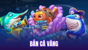 bắn cá vàng