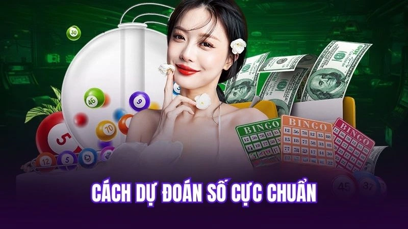 Cách dự đoán số cực chuẩn